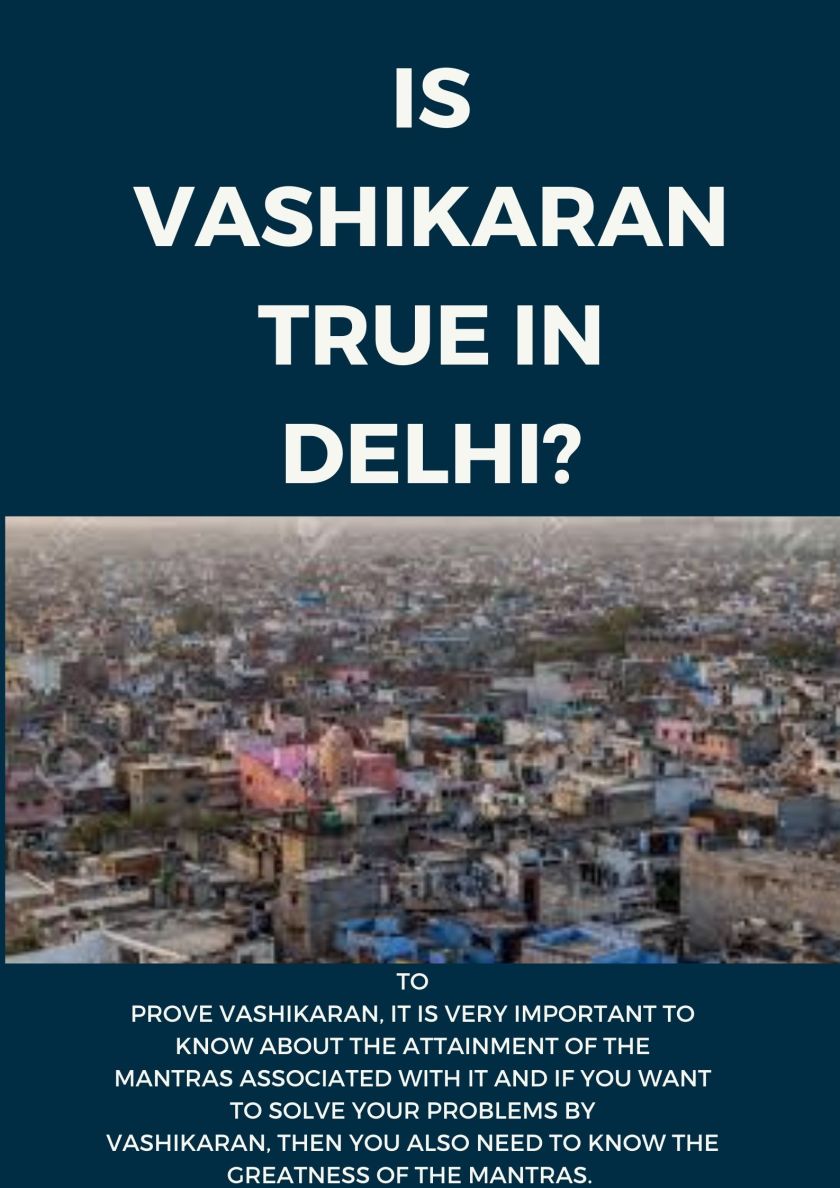 is vashikaran true in delhi